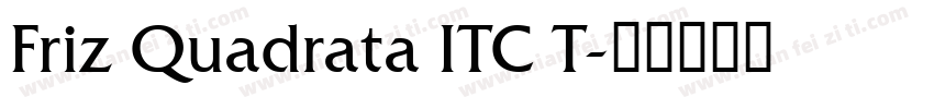 Friz Quadrata ITC T字体转换